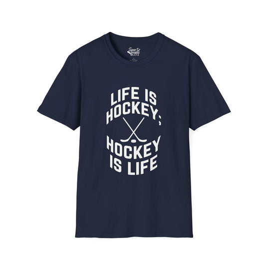 Life is Hockey Adult Unisex T-Shirt