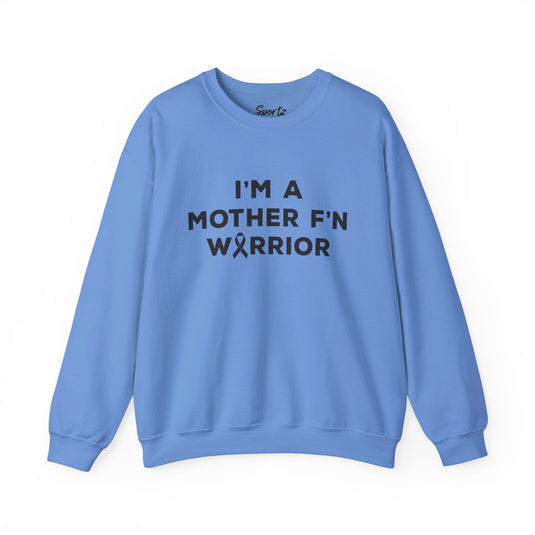 I'm A Mother F'n Warrior Adult Unisex Crewneck Sweatshirt