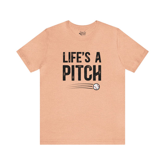 Life's a Pitch Baseball Adult Unisex Mid-Level T-Shirt