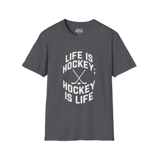 Life is Hockey Adult Unisex T-Shirt