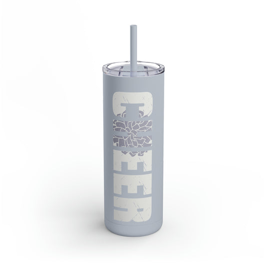 Cheer 20oz Skinny Matte Tumbler