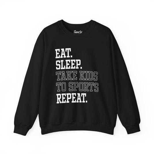 Eat Sleep Take Kids To Sports Repeat Adult Unisex Crewneck Sweatshirt