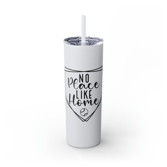 No Place Like Home V2 Baseball 20oz Skinny Tumbler with Straw in Matte or Glossy