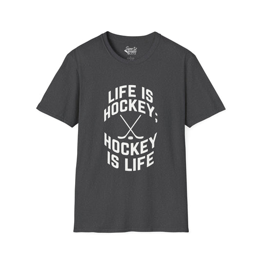Life is Hockey Adult Unisex T-Shirt