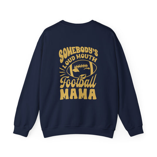 Somebody's Loud Mouth Football Mama Adult Unisex Crewneck Sweatshirt