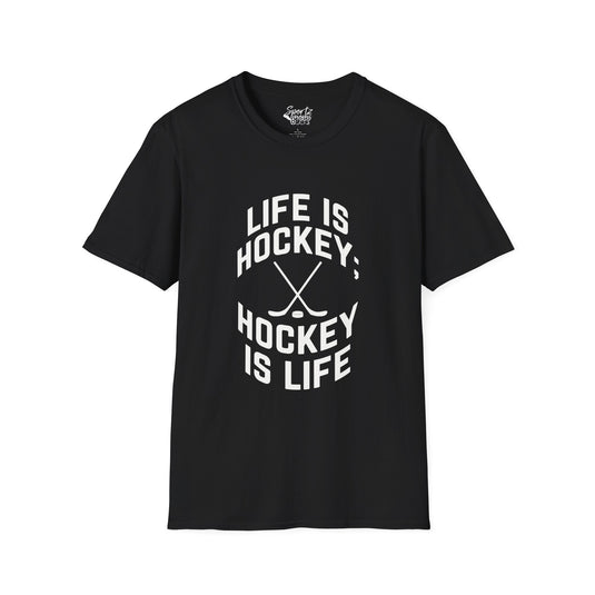 Life is Hockey Adult Unisex T-Shirt