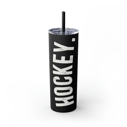 Rustic Design Hockey 20oz Skinny Tumbler with Straw in Matte or Glossy