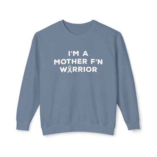 I'm A Mother F'n Warrior Adult Unisex Premium Crewneck Sweatshirt