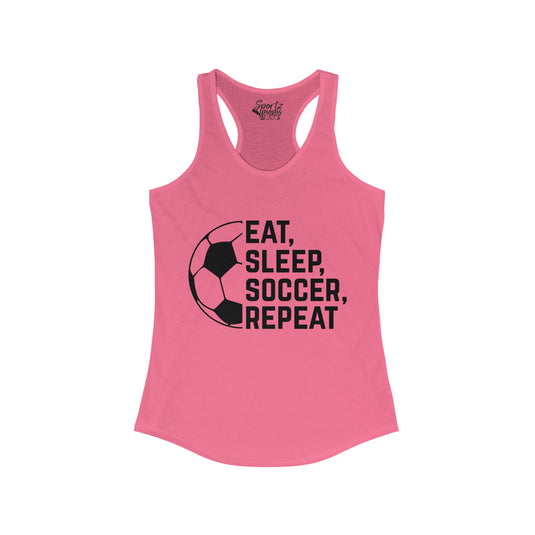 Eat Sleep Soccer Repeat Adult Women's Racerback Tank