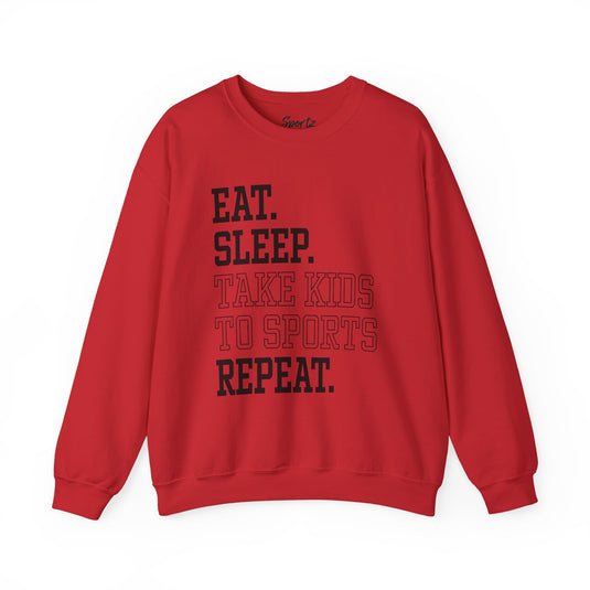 Eat Sleep Take Kids To Sports Repeat Adult Unisex Crewneck Sweatshirt