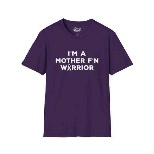 I'm A Mother F'n Warrior Adult Unisex T-Shirt