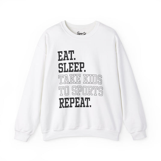Eat Sleep Take Kids To Sports Repeat Adult Unisex Crewneck Sweatshirt
