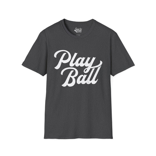 Play Ball Adult Unisex Baseball T-Shirt