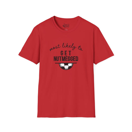 Most Likely To Soccer Adult Unisex T-Shirt