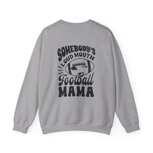 Somebody's Loud Mouth Football Mama Adult Unisex Crewneck Sweatshirt