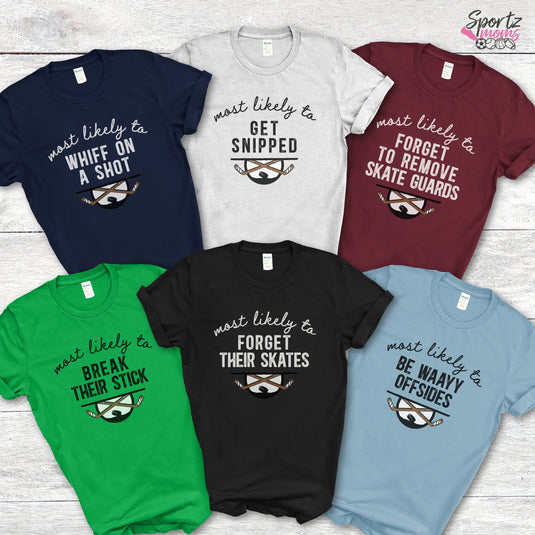 Most Likely To Hockey Adult Unisex T-Shirt