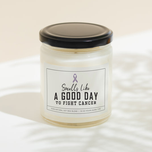 Smells Like A Good Day To Fight Cancer 9oz Candle