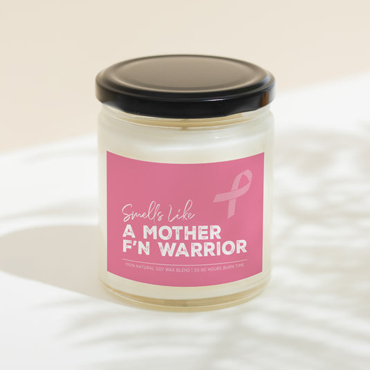 Smells Like A Mother F'n Warrior 9oz Candle