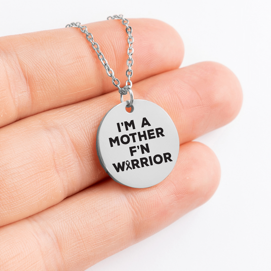 I'm A Mother F'n Warrior Cancer Coin Necklace