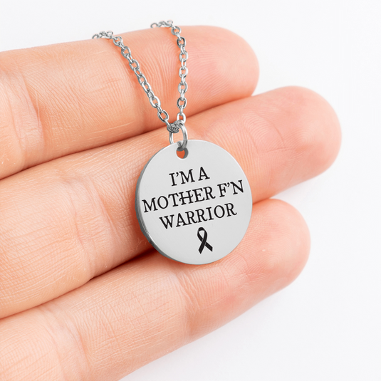 I'm A Mother F'n Warrior Cancer Coin Necklace