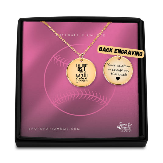 The Only BS I Need Is Baseball Season Coin Necklace