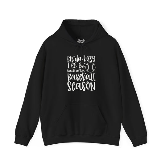 Kinda Busy Baseball Adult Unisex Basic Hooded Sweatshirt