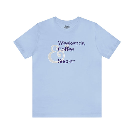 Weekends Coffee & Soccer Adult Unisex Mid-Level T-Shirt