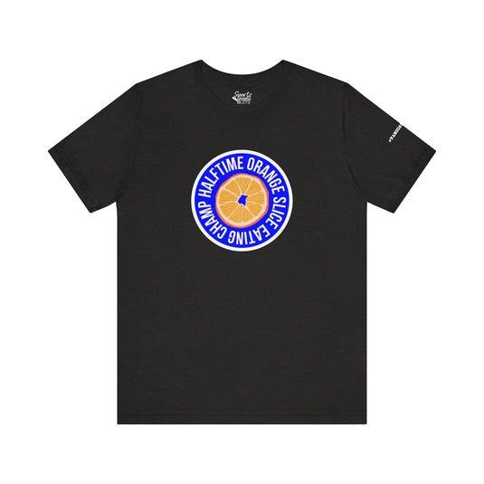 College Station Soccer Club Vanguard Unisex Adult T-Shirt - Half Time Orange Slice Eating Champ