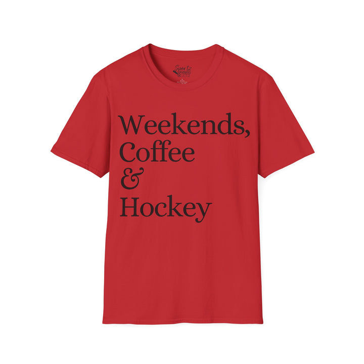 Weekends Coffee & Hockey Adult Unisex T-Shirt