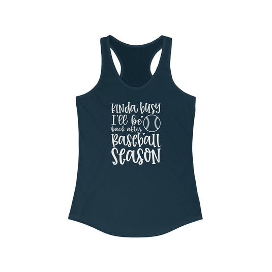 Kinda Busy Baseball Women's Racerback Tank