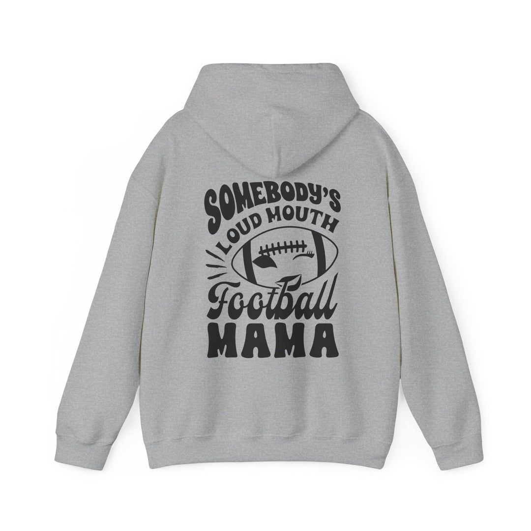 Somebody's Loud Mouth Football Mama Unisex Adult Hooded Sweatshirt