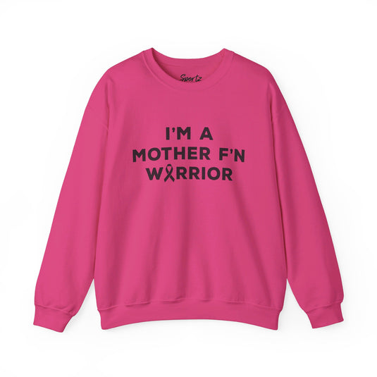 I'm A Mother F'n Warrior Adult Unisex Basic Crewneck Sweatshirt