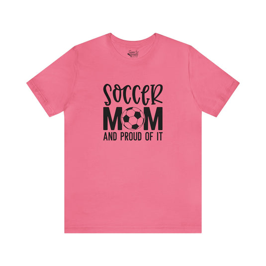 Soccer Mom and Proud Of It Adult Unisex Mid-Level T-Shirt