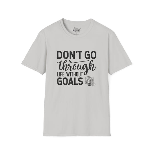 Don't Go Through Life Hockey Adult Unisex Basic T-Shirt