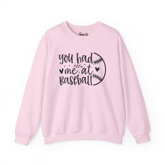 You Had Me at Baseball Adult Unisex Basic Crewneck Sweatshirt