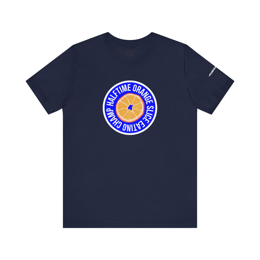 College Station Soccer Club Vanguard Unisex Adult T-Shirt - Half Time Orange Slice Eating Champ