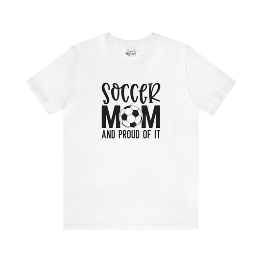 Soccer Mom and Proud Of It Adult Unisex Mid-Level T-Shirt