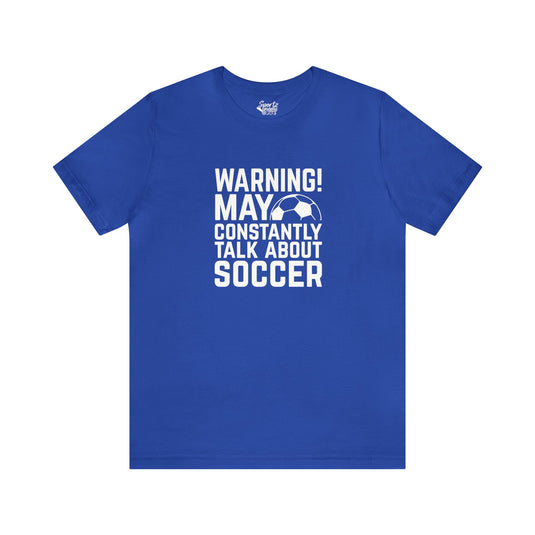 Warning Soccer Adult Unisex Mid-Level T-Shirt