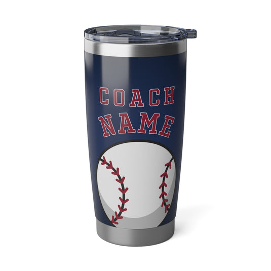 Behind Every Fearless Player Coach Baseball Tumbler