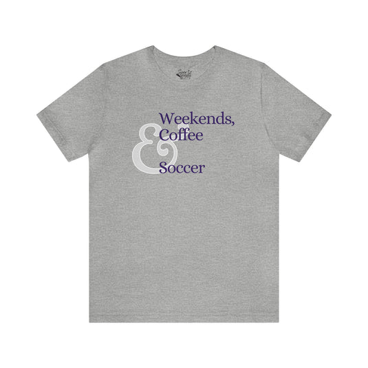 Weekends Coffee & Soccer Adult Unisex Mid-Level T-Shirt