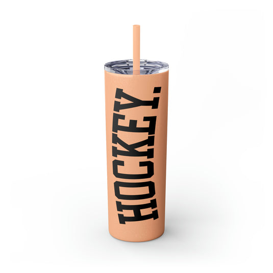 Tall Design Hockey 20oz Skinny Tumbler with Straw in Matte or Glossy