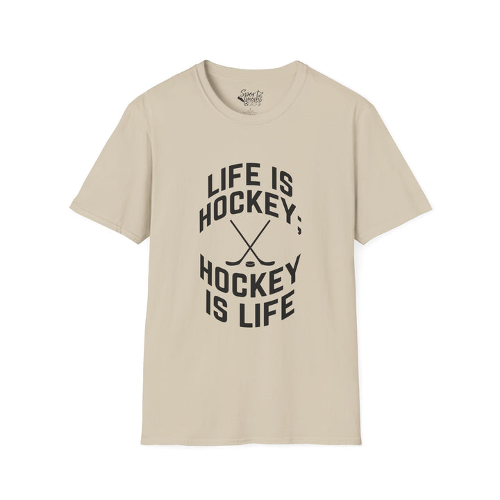 Life is Hockey Adult Unisex T-Shirt