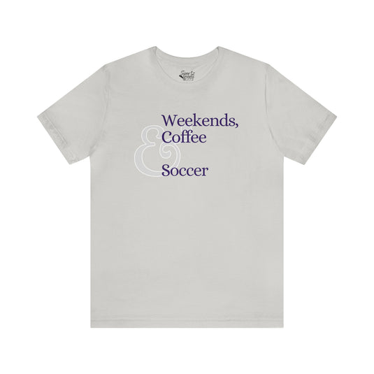 Weekends Coffee & Soccer Adult Unisex Mid-Level T-Shirt