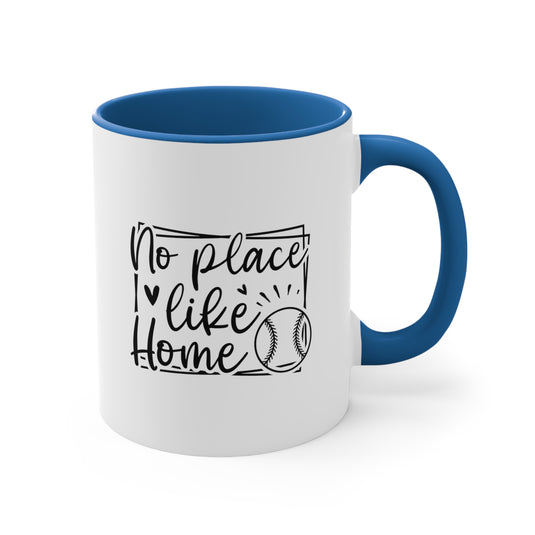 No Place Like Home Baseball 11oz Accent Mug