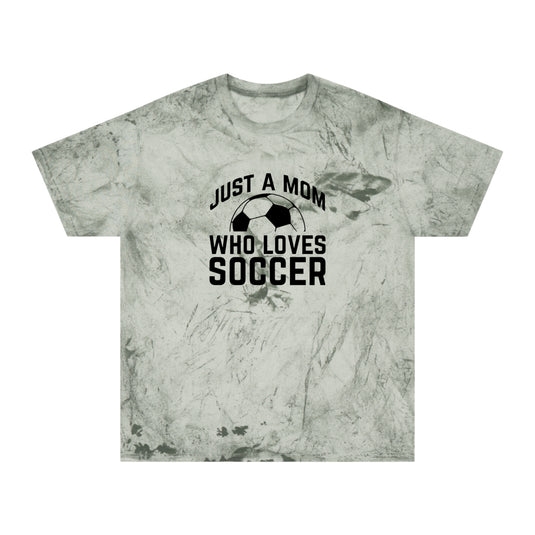 Just a Mom Who Loves Soccer Adult Unisex Colorblast T-Shirt