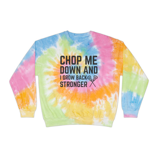 Chop Me Down Lacrosse Adult Unisex Tie-Dye Crewneck Sweatshirt