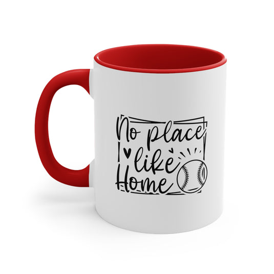 No Place Like Home Baseball 11oz Accent Mug