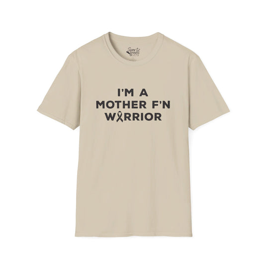 I'm A Mother F'n Warrior Adult Unisex Basic T-Shirt