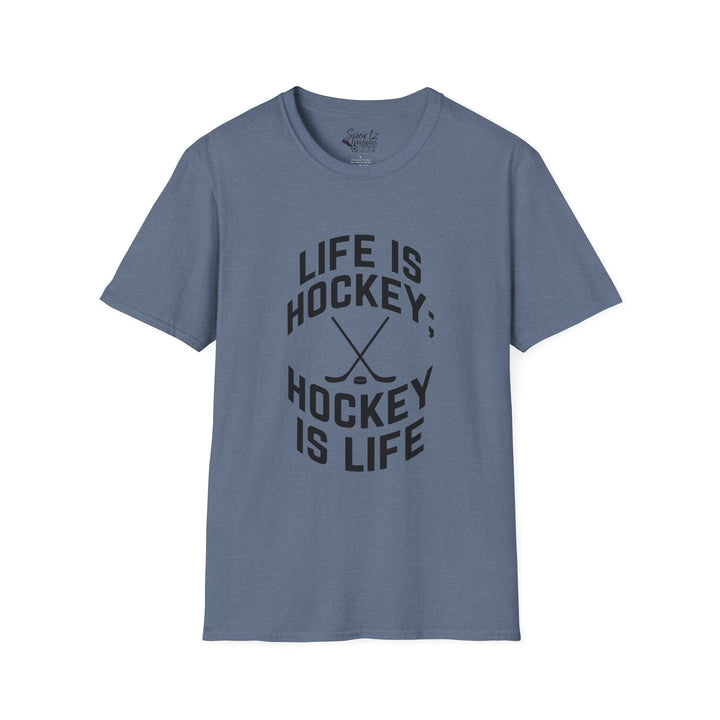 Life is Hockey Adult Unisex T-Shirt