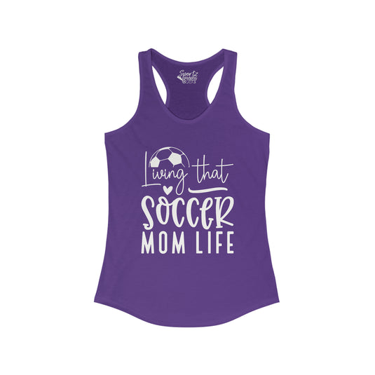 Living That Soccer Mom Life Adult Women's Racerback Tank